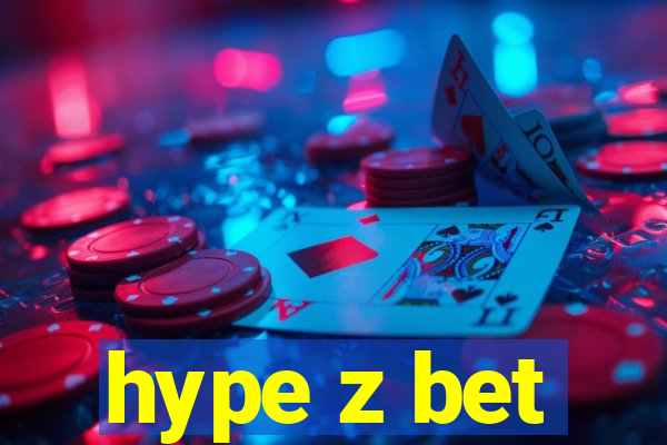 hype z bet